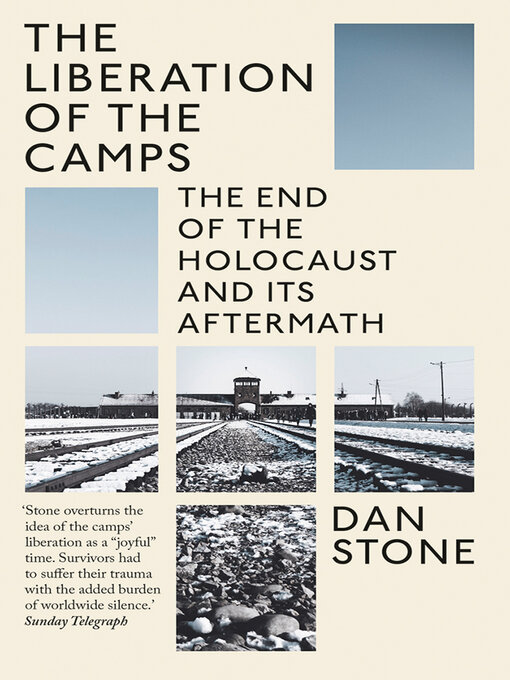 Title details for The Liberation of the Camps by Dan Stone - Wait list